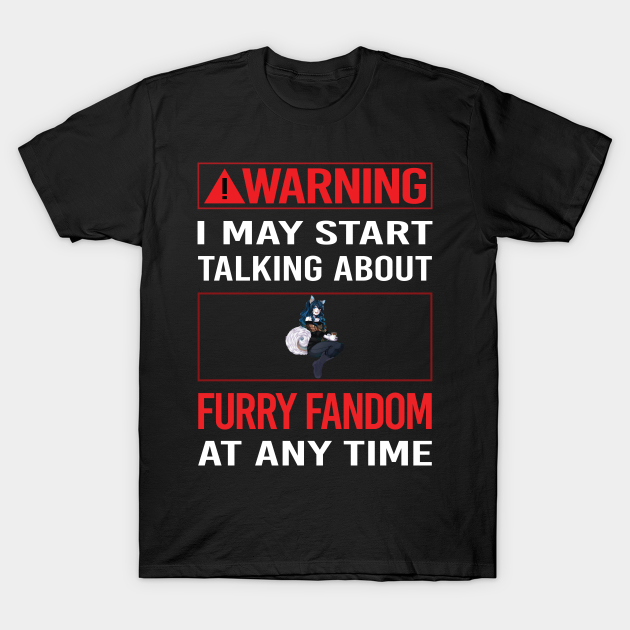 Red Warning Furry Fandom Furrie Fursona Fursuit Anthropomorphic Anthro Furry Fandom T Shirt 